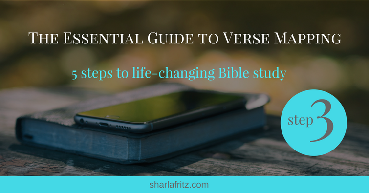 The Essential Guide to Verse Mapping: Step Three - Sharla Fritz