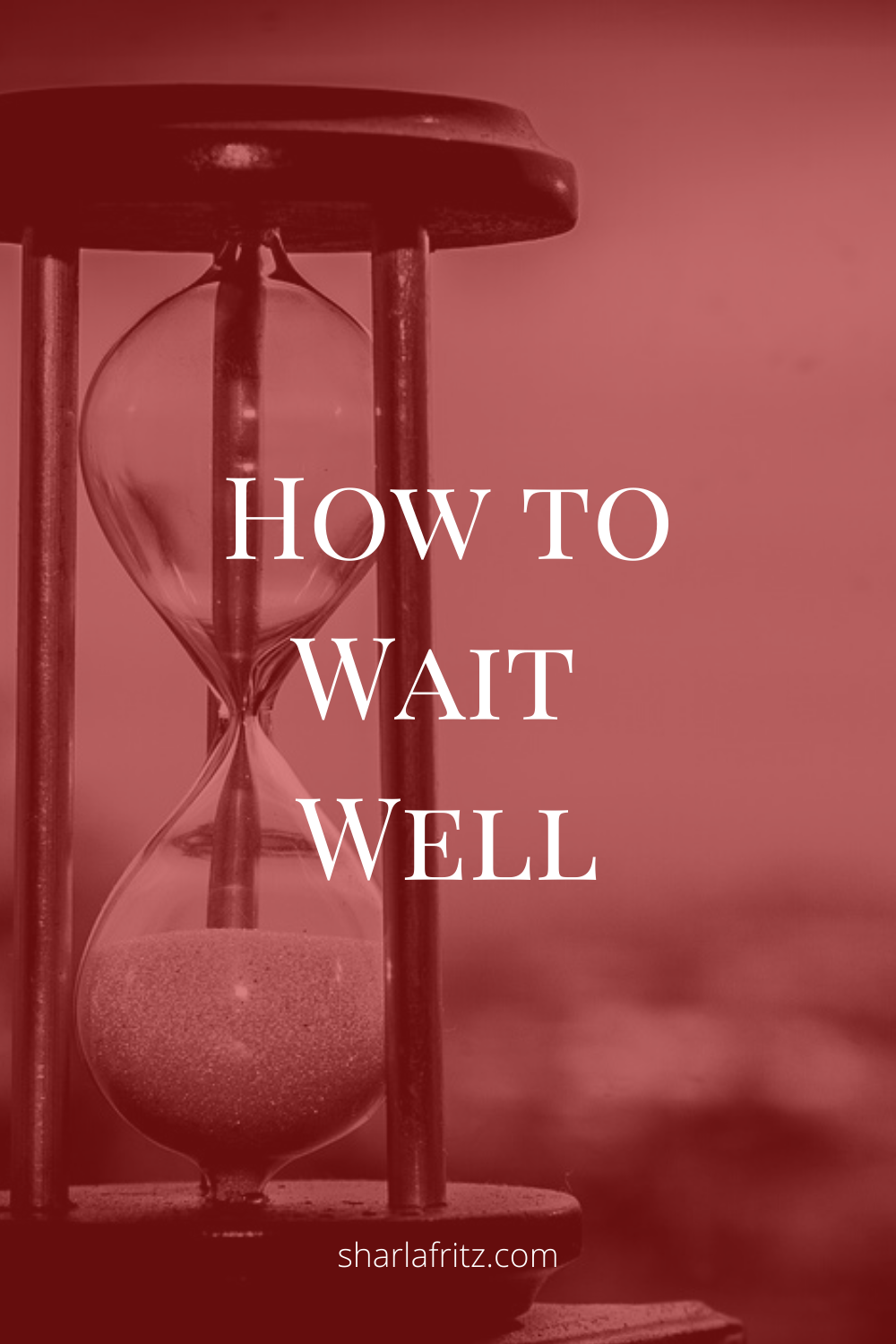 how-to-wait-well-sharla-fritz